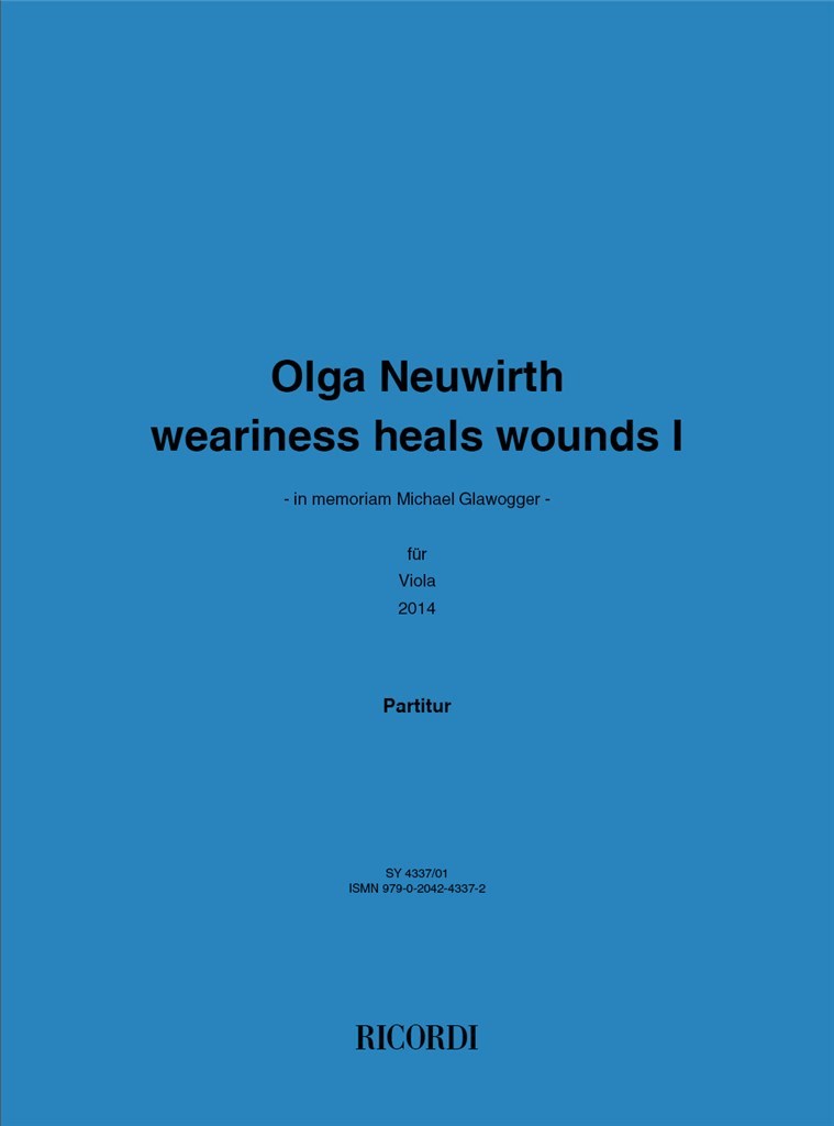 Weariness heals Wounds I